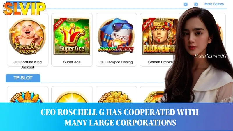 CEO Roschell G has cooperated with many large corporations in the field of online betting