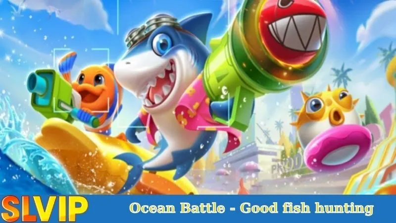 Ocean Battle good fish hunting