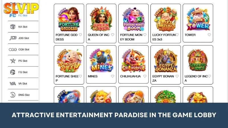 Attractive entertainment paradise in the game lobby