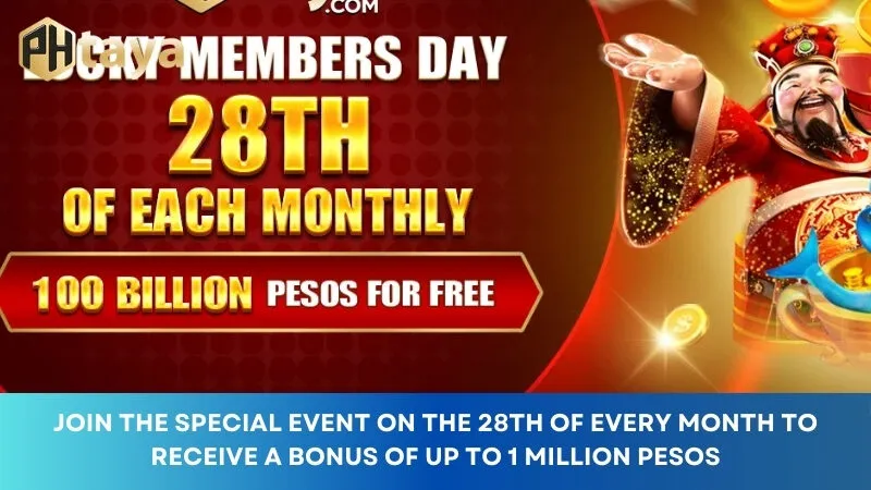 On the 28th of every month, participate in a special event to receive a reward of up to 1 million Pesos