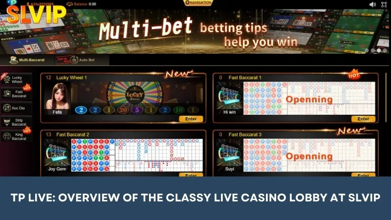 TP Live: Overview of the classy live casino lobby at SLVIP